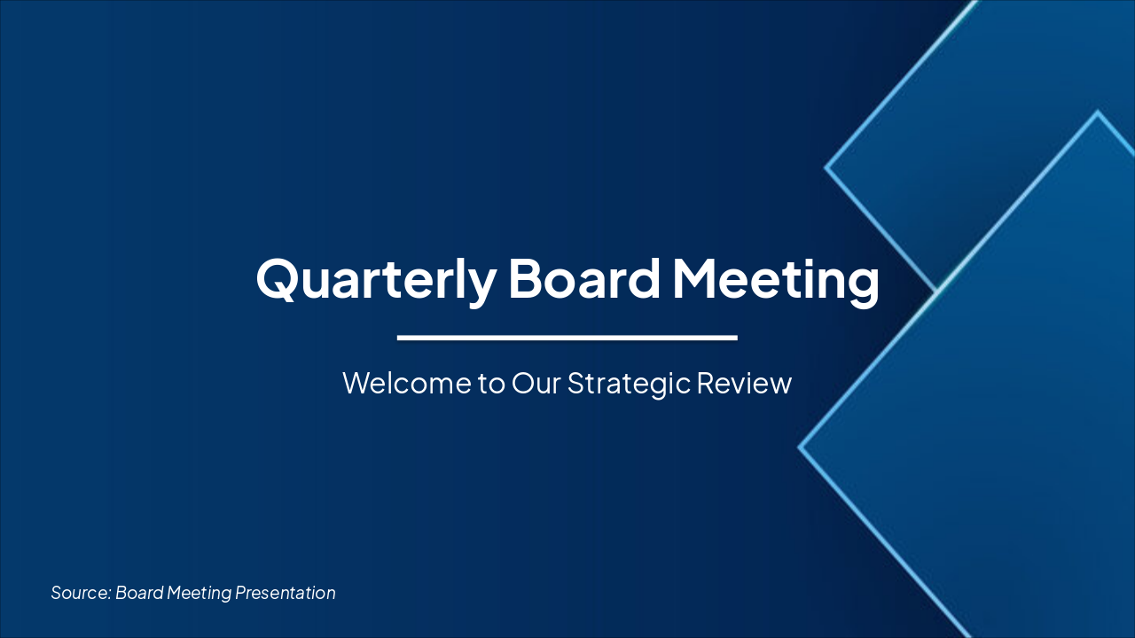 Quarterly Board Meeting Presentation