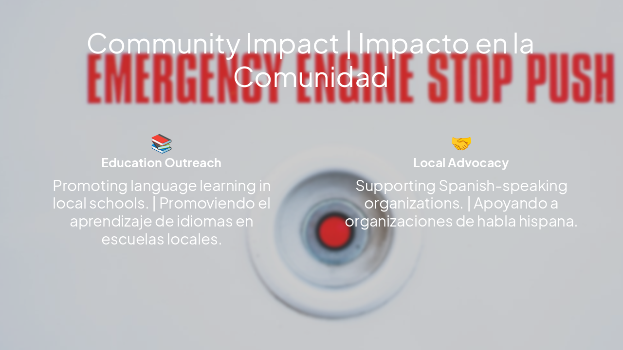 Slide 5 - Community Impact | Impacto en la Comunidad
