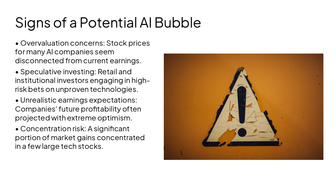 Slide 6 - Signs of a Potential AI Bubble