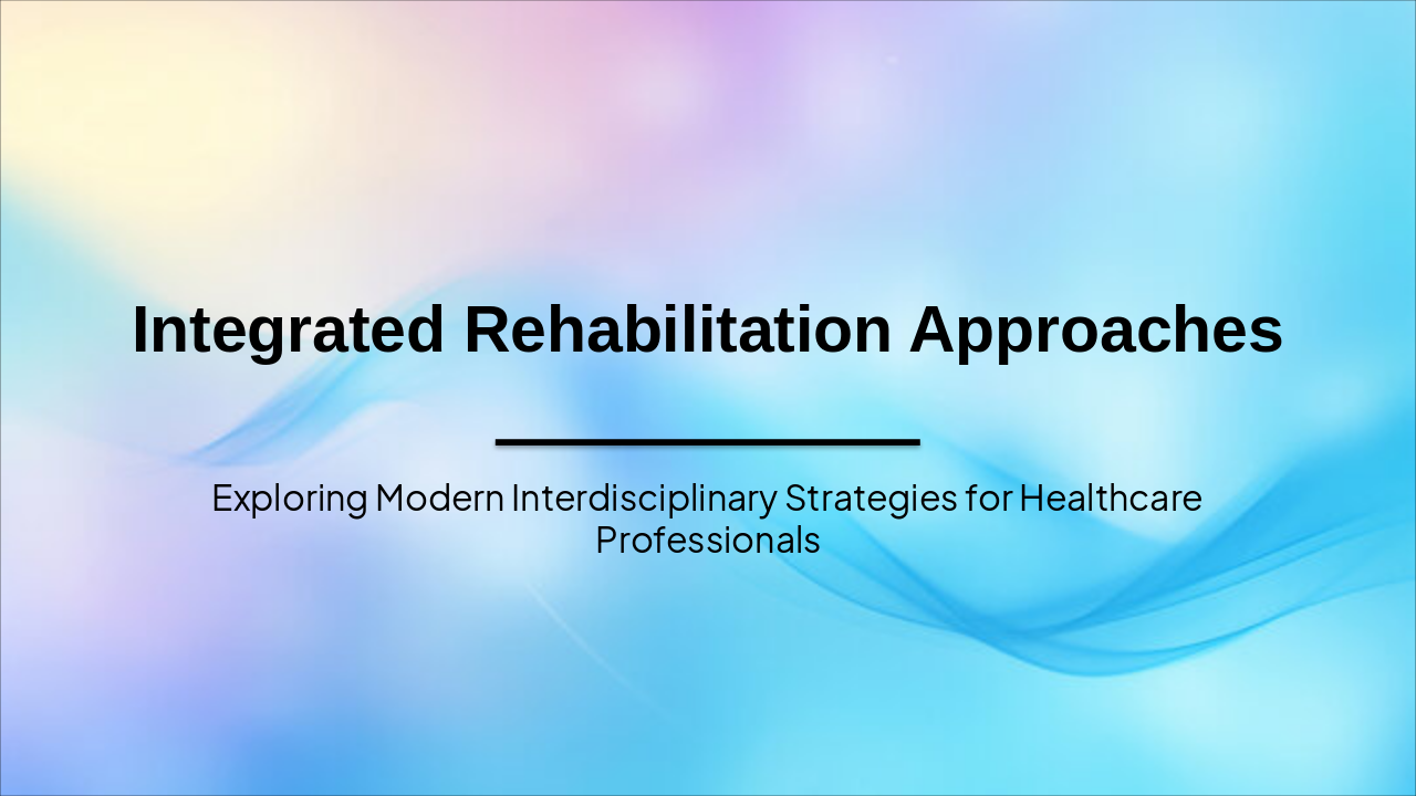 Integrated Rehab Approaches