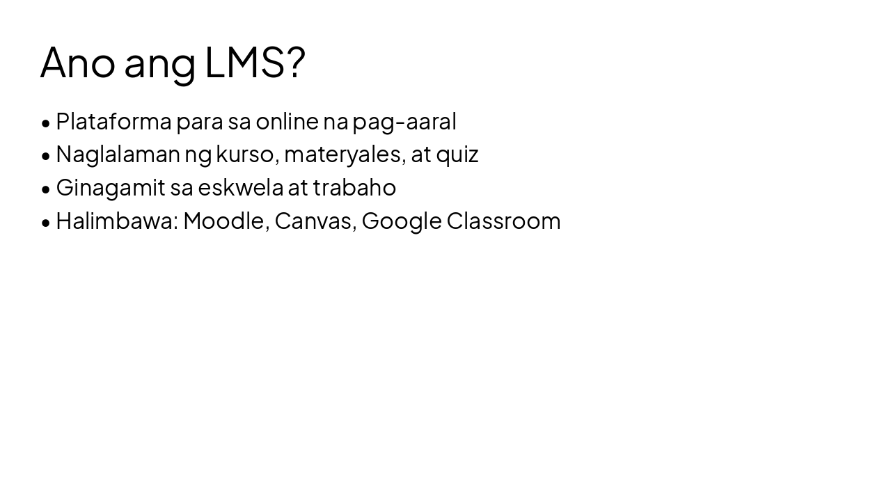 Slide 3 - Ano ang LMS?