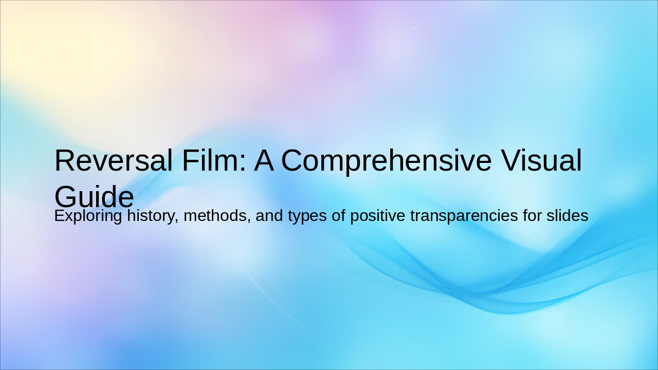 Reversal Film Visual Guide