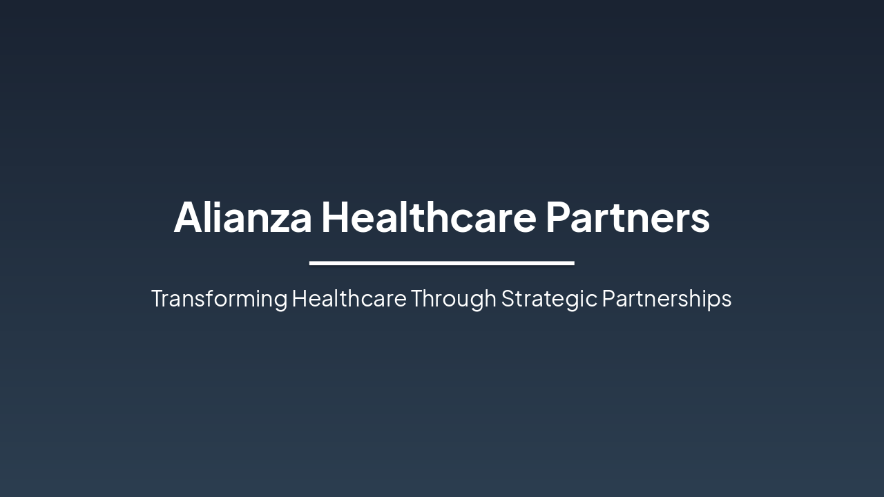 Alianza Healthcare Partners Pitch Deck