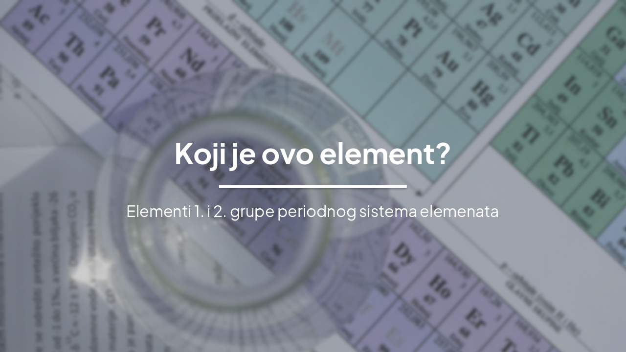 Slide 1 - Koji je ovo element?