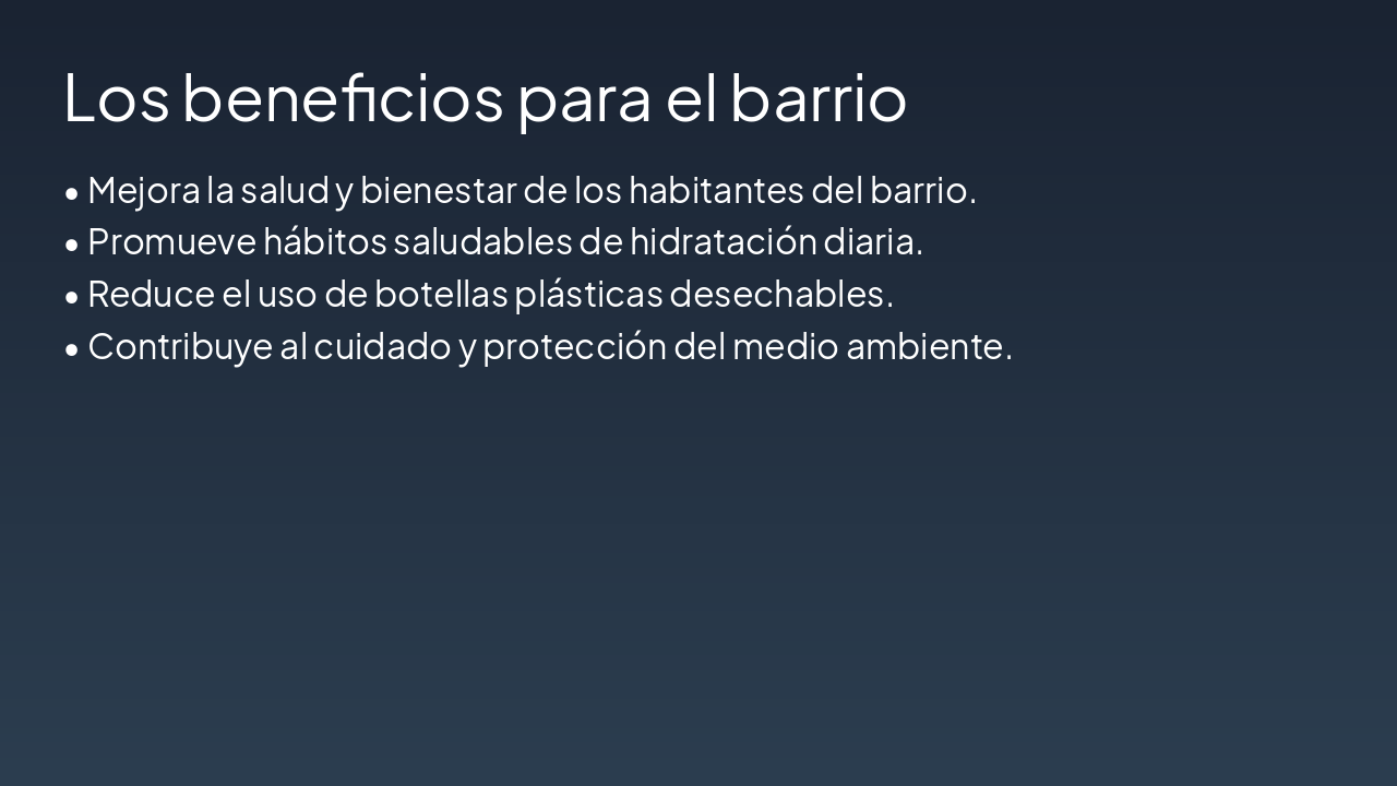 Slide 5 - Los beneficios para el barrio