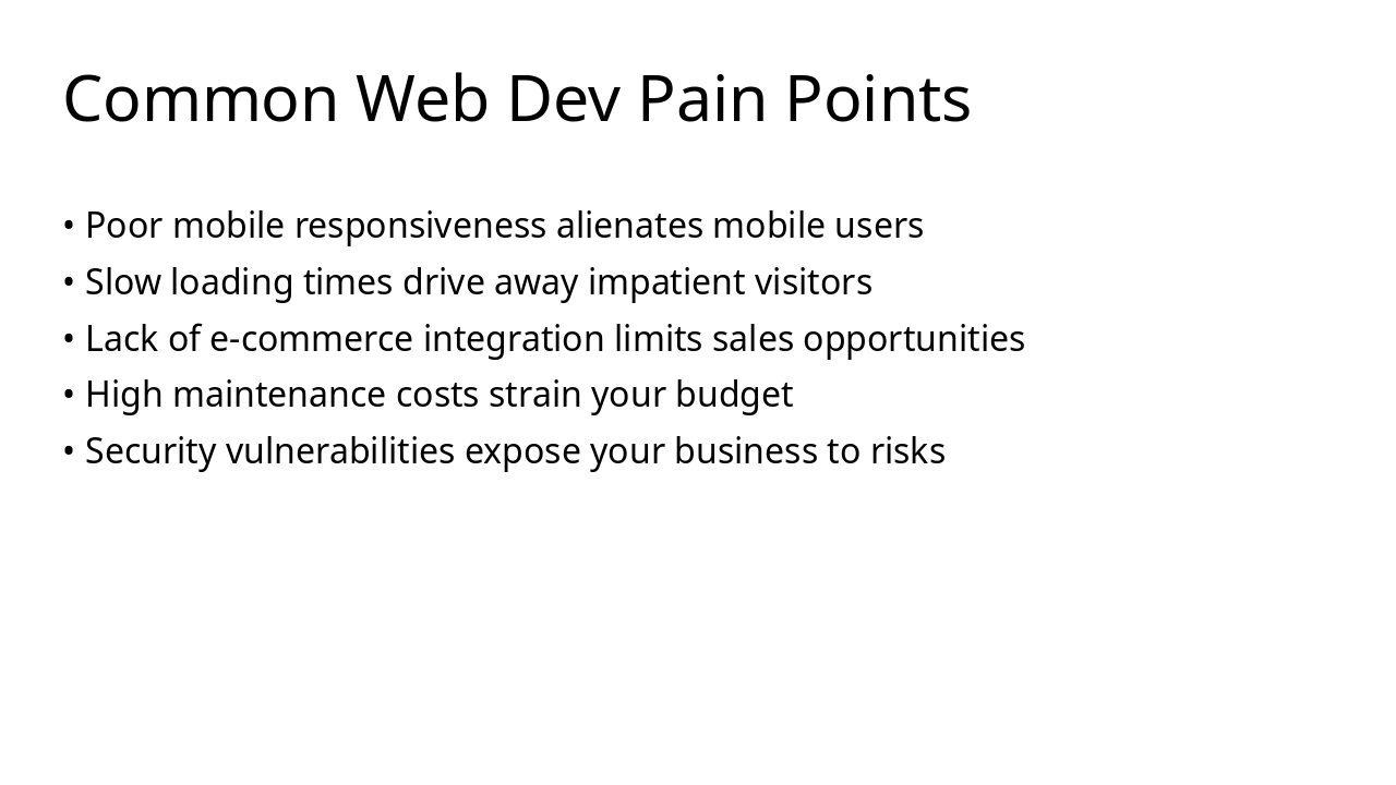 Slide 4 - Common Web Dev Pain Points