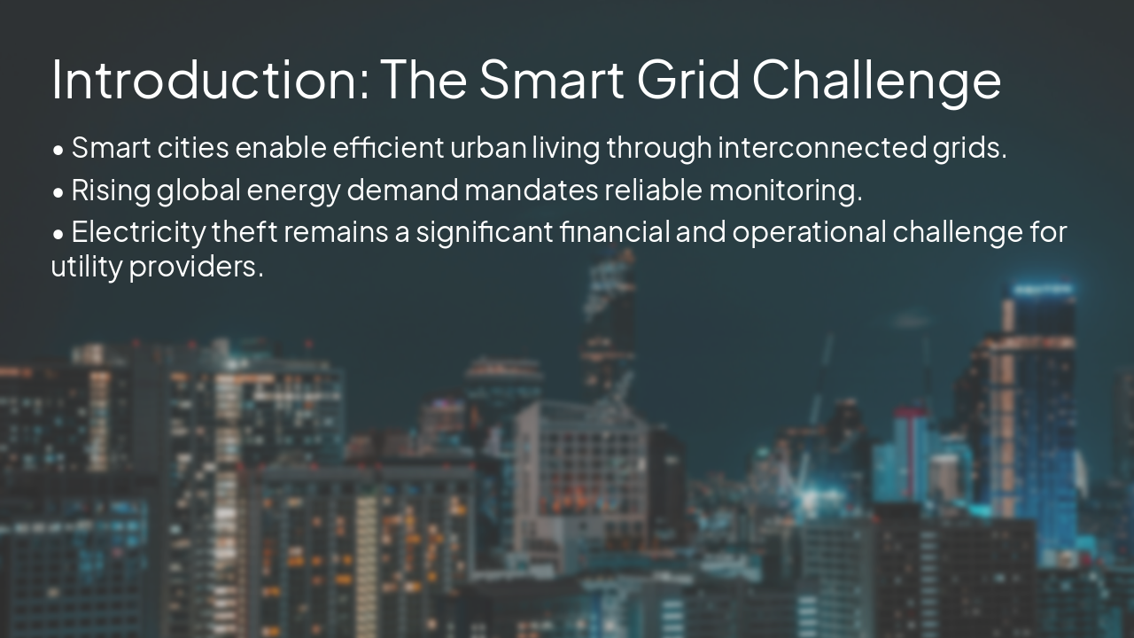 Slide 2 - Introduction: The Smart Grid Challenge