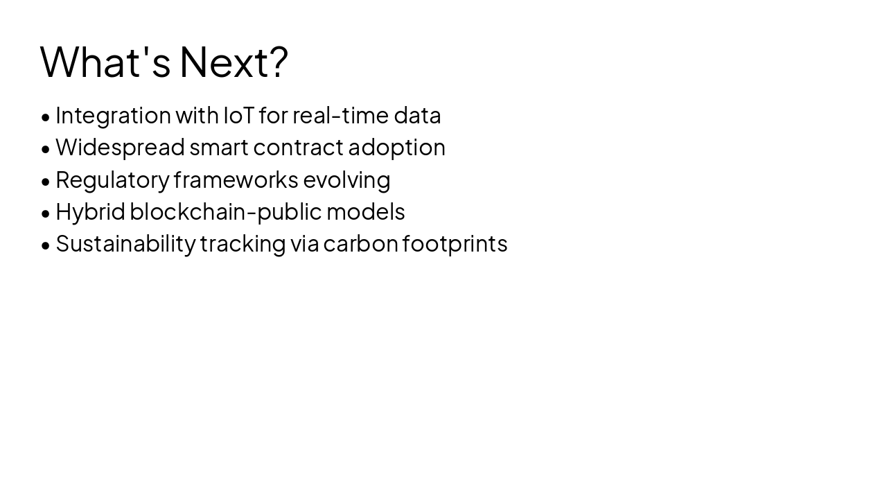 Slide 16 - What's Next?