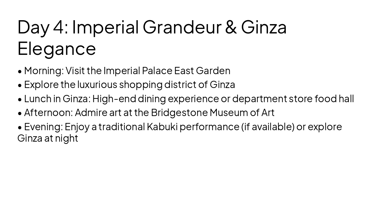 Slide 8 - Day 4: Imperial Grandeur & Ginza Elegance