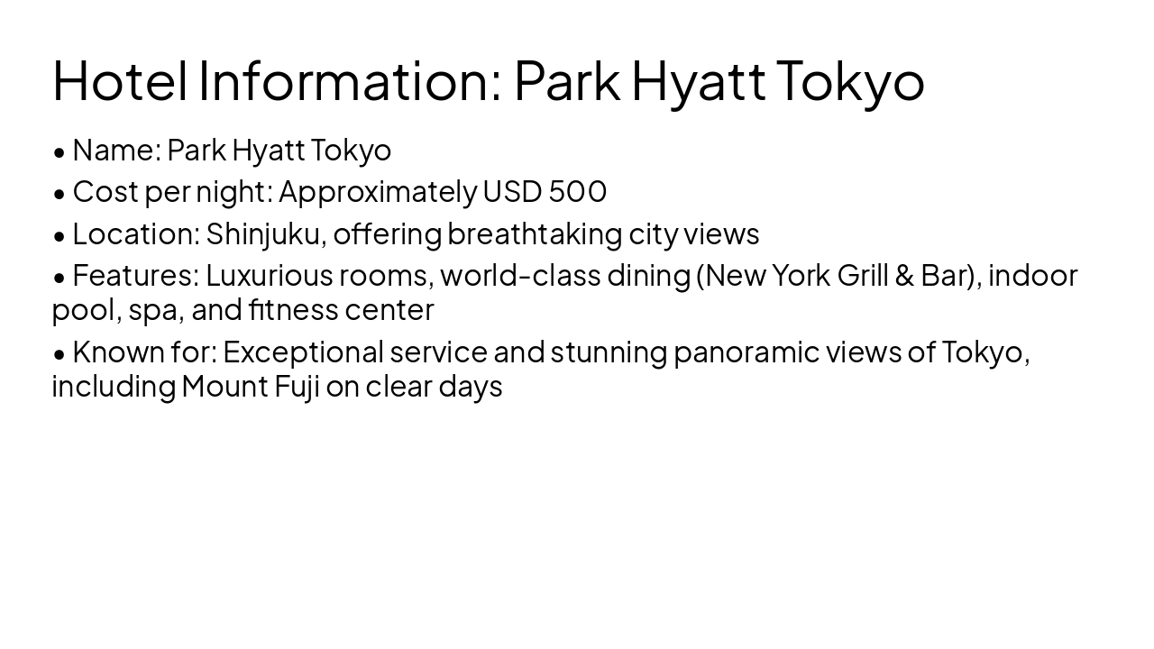 Slide 13 - Hotel Information: Park Hyatt Tokyo