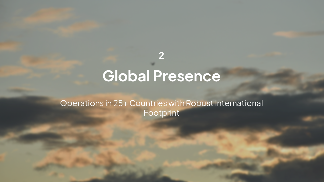 Slide 5 - Global Presence