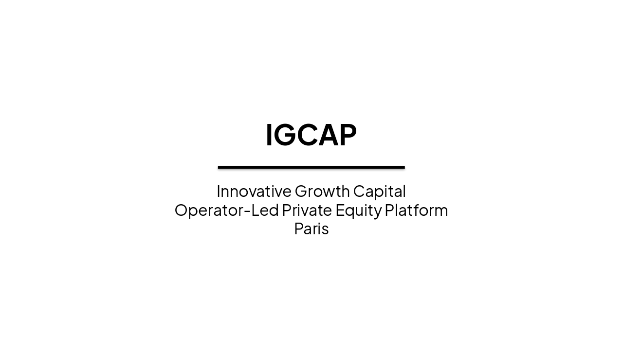 IGCAP: Operator-Led Growth Capital Platform