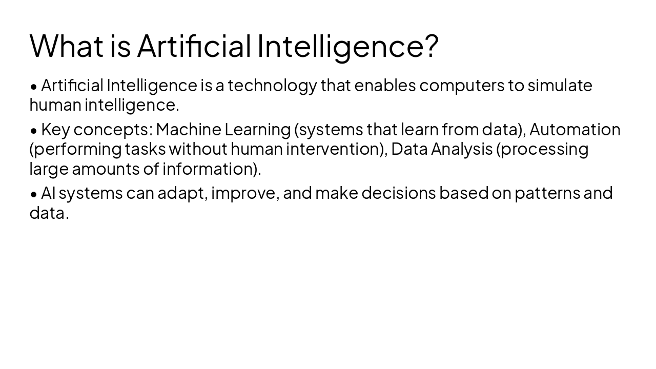 Slide 4 - What is Artificial Intelligence?