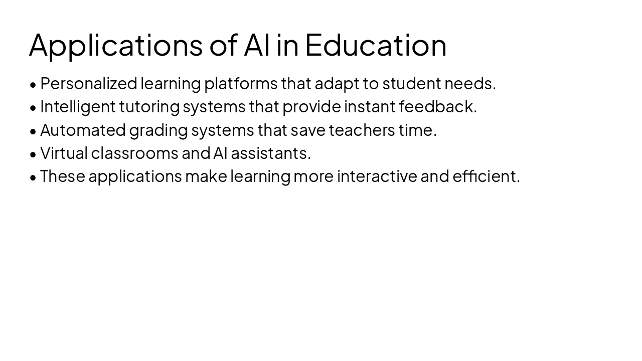 Slide 5 - Applications of AI in Education