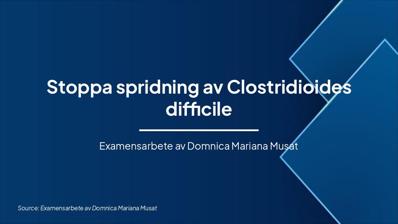 Stoppa C. difficile med rätt rengöring (32 chars)