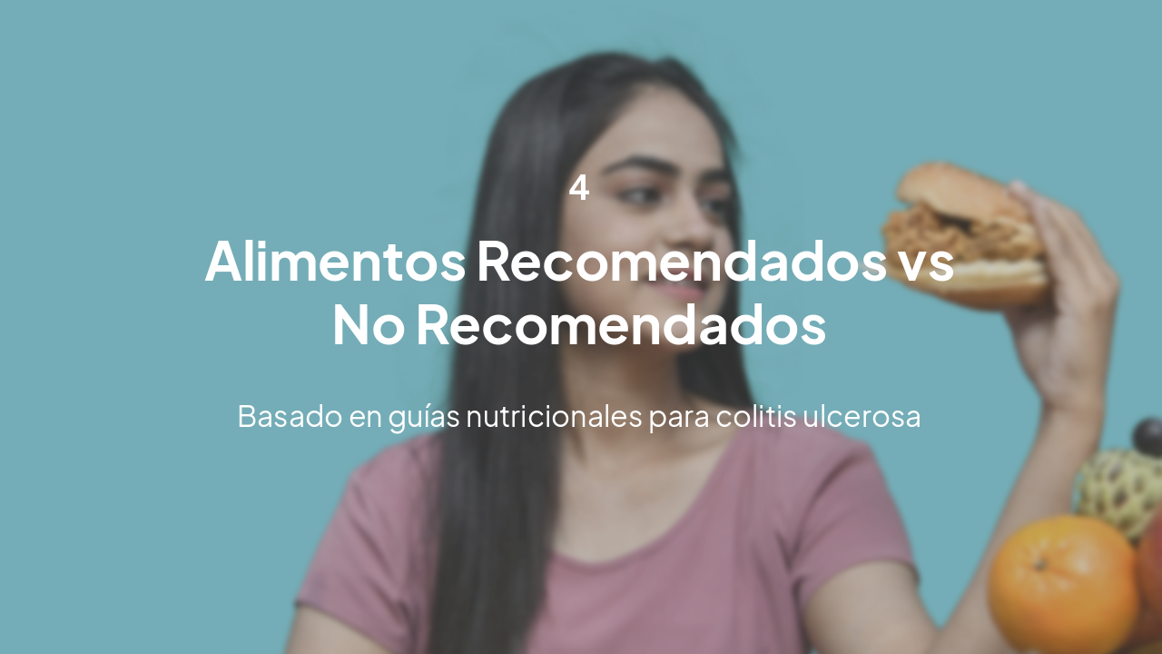 Slide 9 - 4. Alimentos Recomendados y No Recomendados