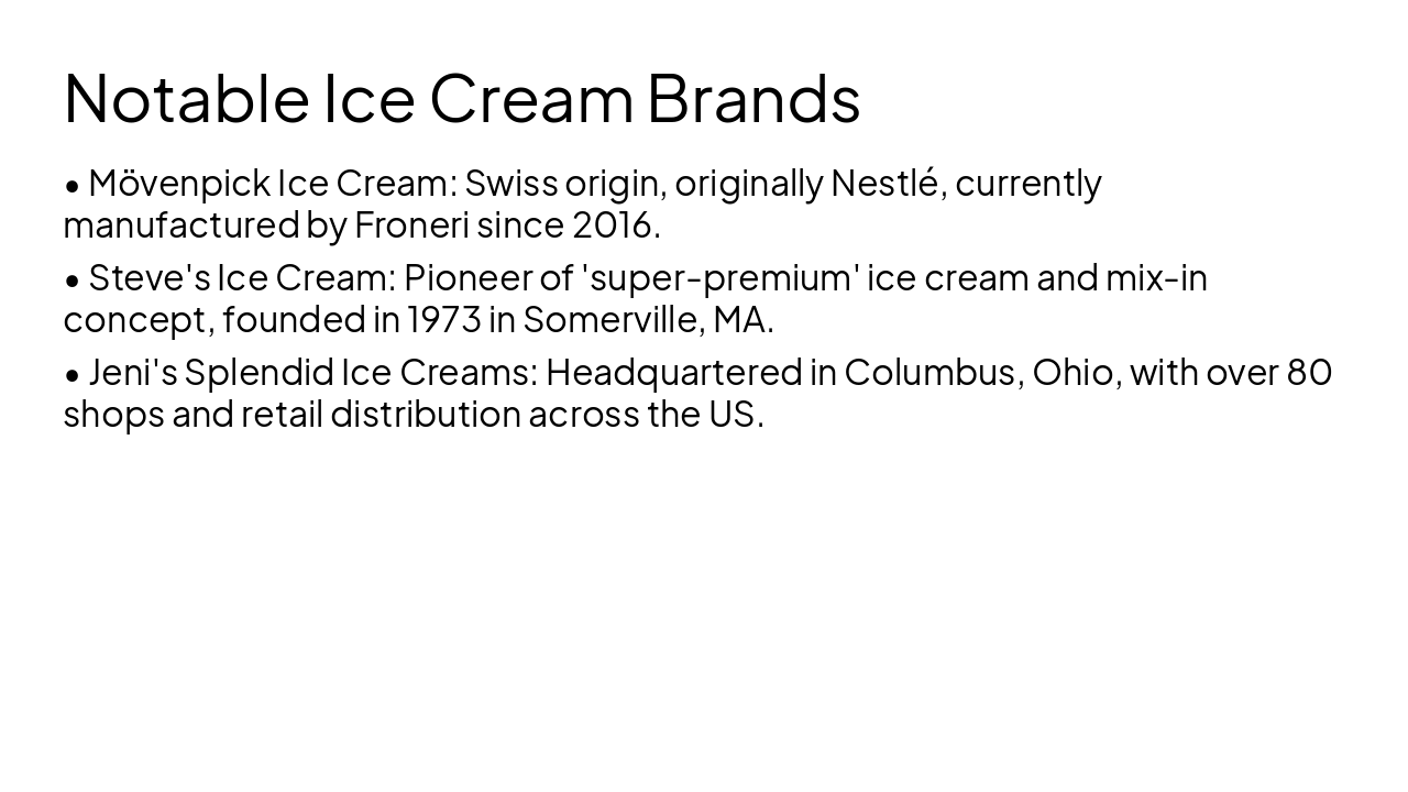 Slide 4 - Notable Ice Cream Brands