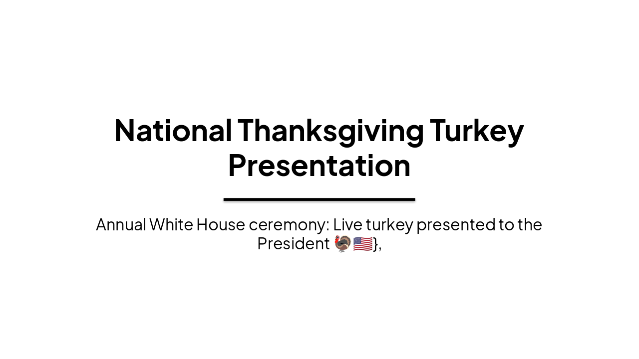 Slide 1 - National Thanksgiving Turkey Presentation