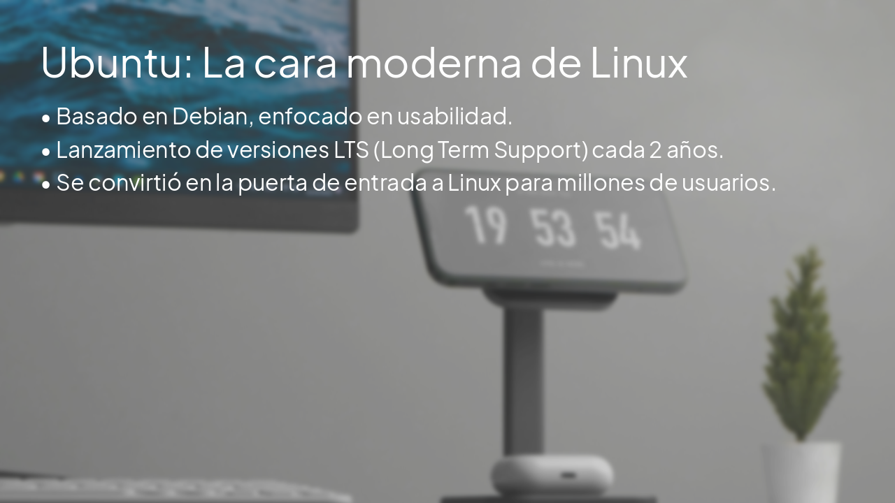 Slide 7 - Ubuntu: La cara moderna de Linux