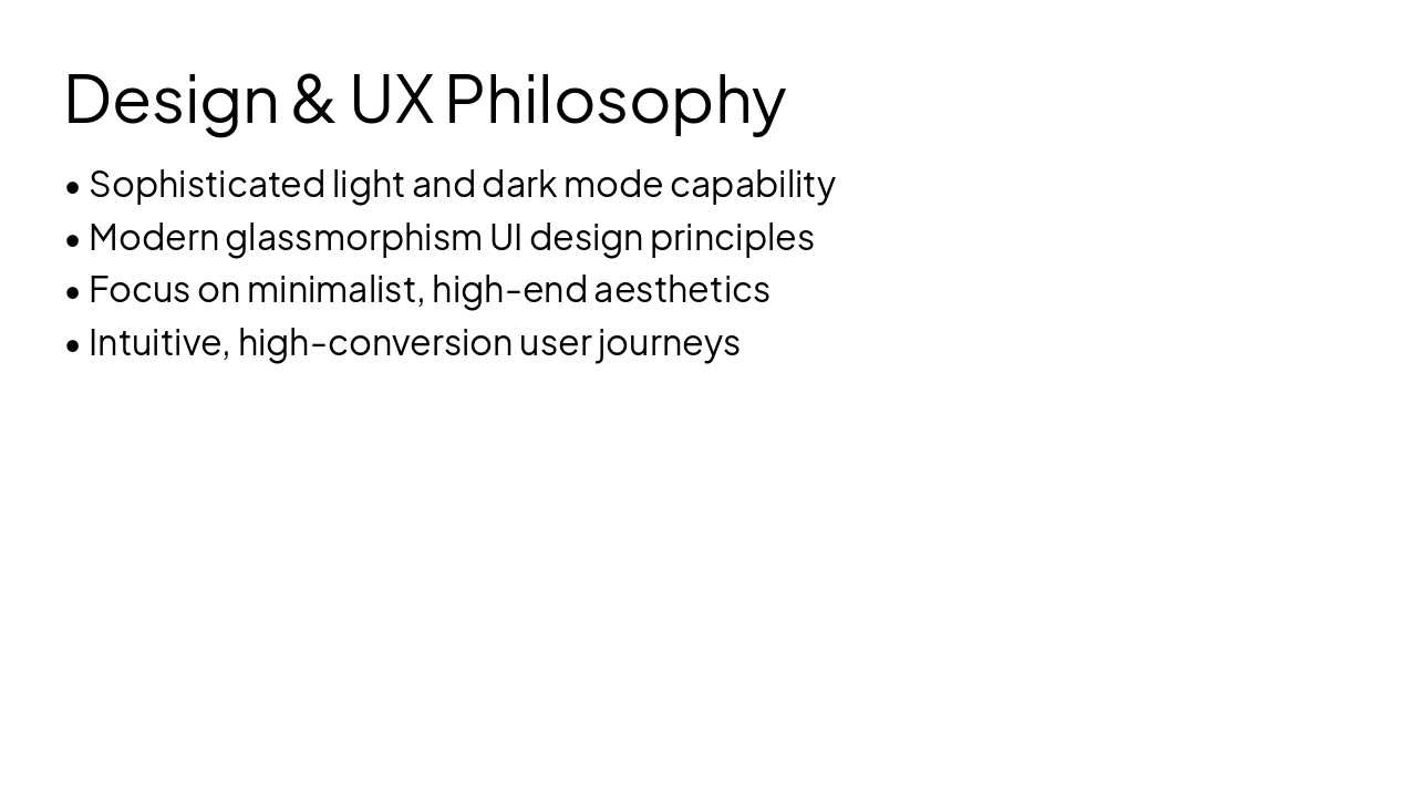 Slide 8 - Design & UX Philosophy