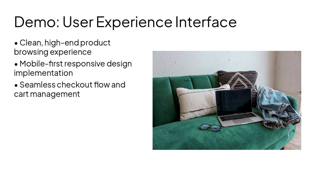 Slide 10 - Demo: User Experience Interface