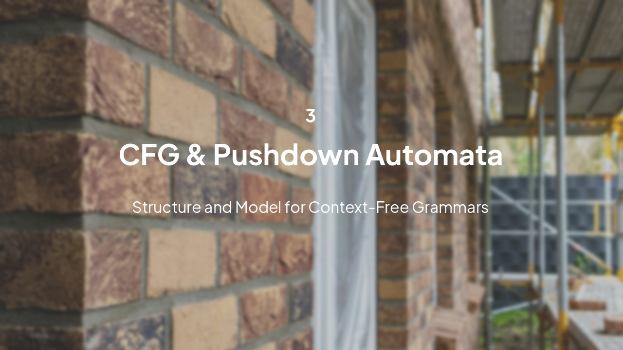 Slide 7 - Section 3: CFG and PDA