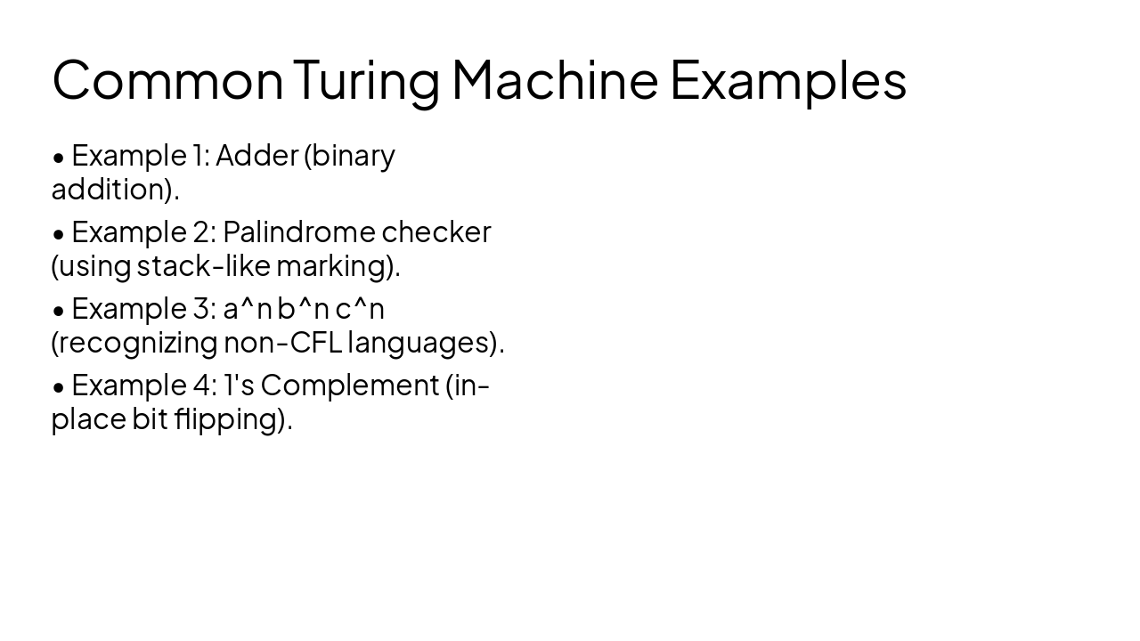 Slide 12 - Common Turing Machine Examples
