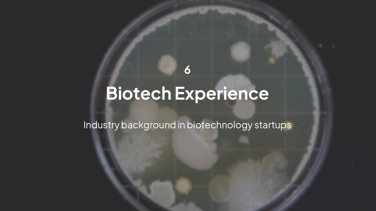 Slide 19 - Biotech Experience