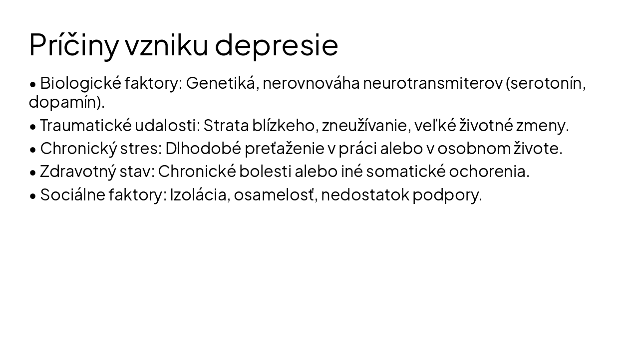 Slide 5 - Príčiny vzniku depresie