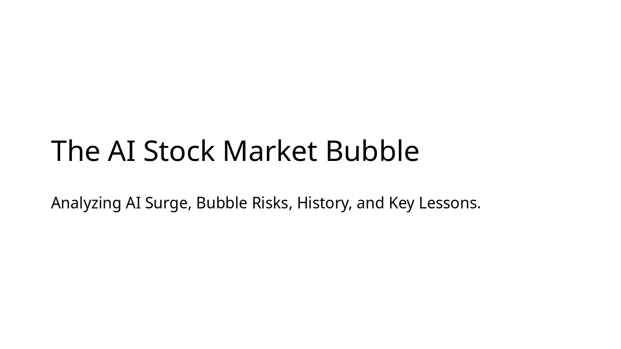 AI Stock Bubble: Hype, Risks & Lessons (35 chars)