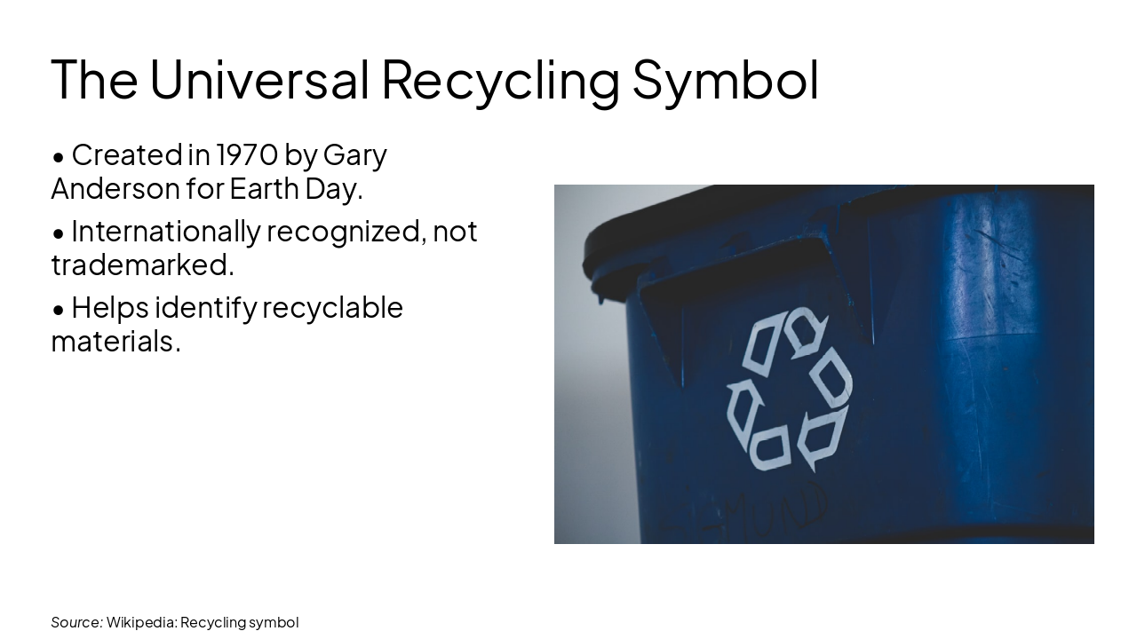 Slide 8 - The Universal Recycling Symbol