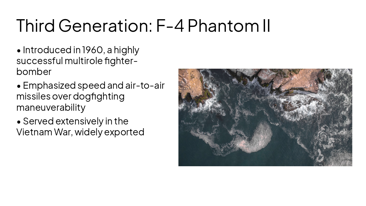 Slide 8 - Third Generation: F-4 Phantom II