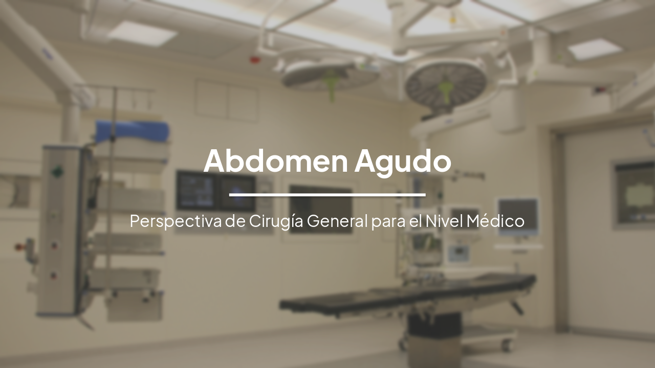 Slide 1 - Abdomen Agudo