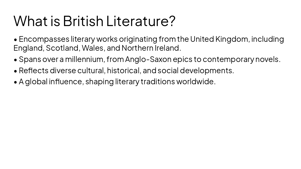 Slide 4 - What is British Literature?