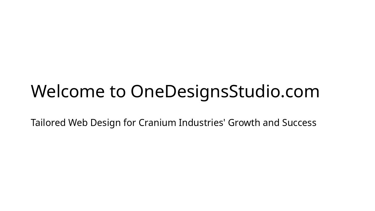 Elevate Cranium with OneDesignsStudio