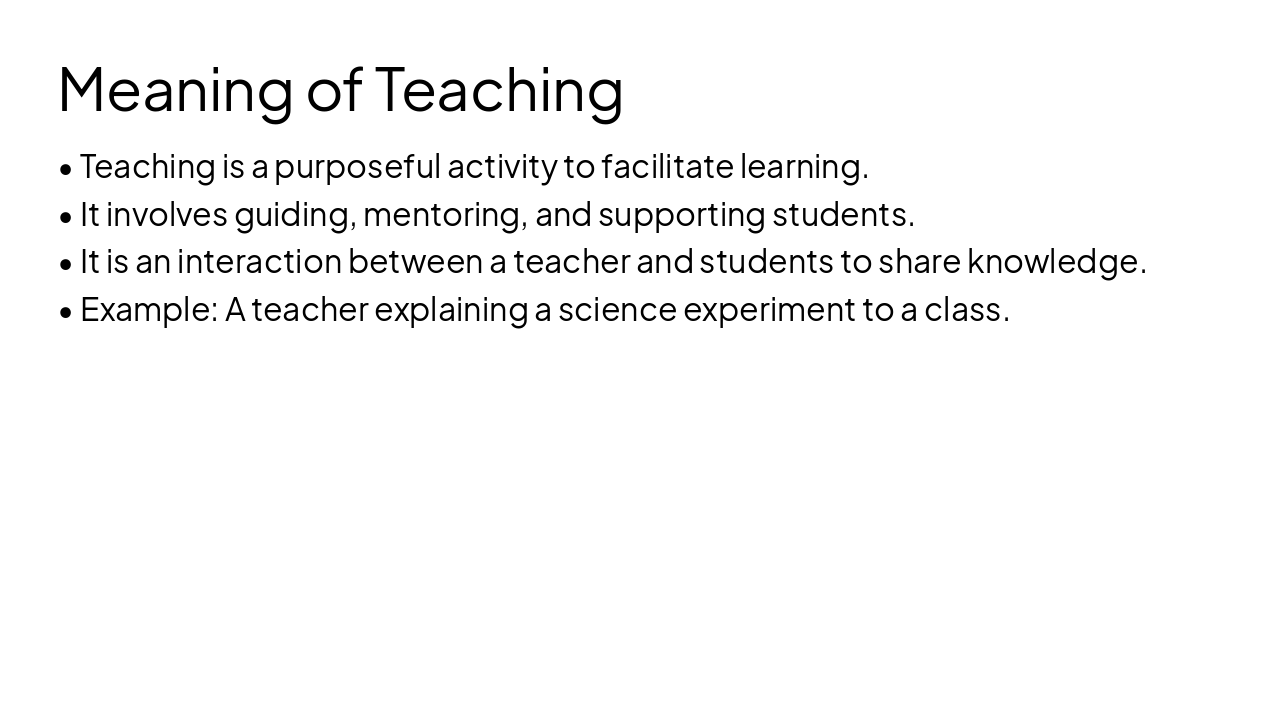 Slide 3 - Meaning of Teaching