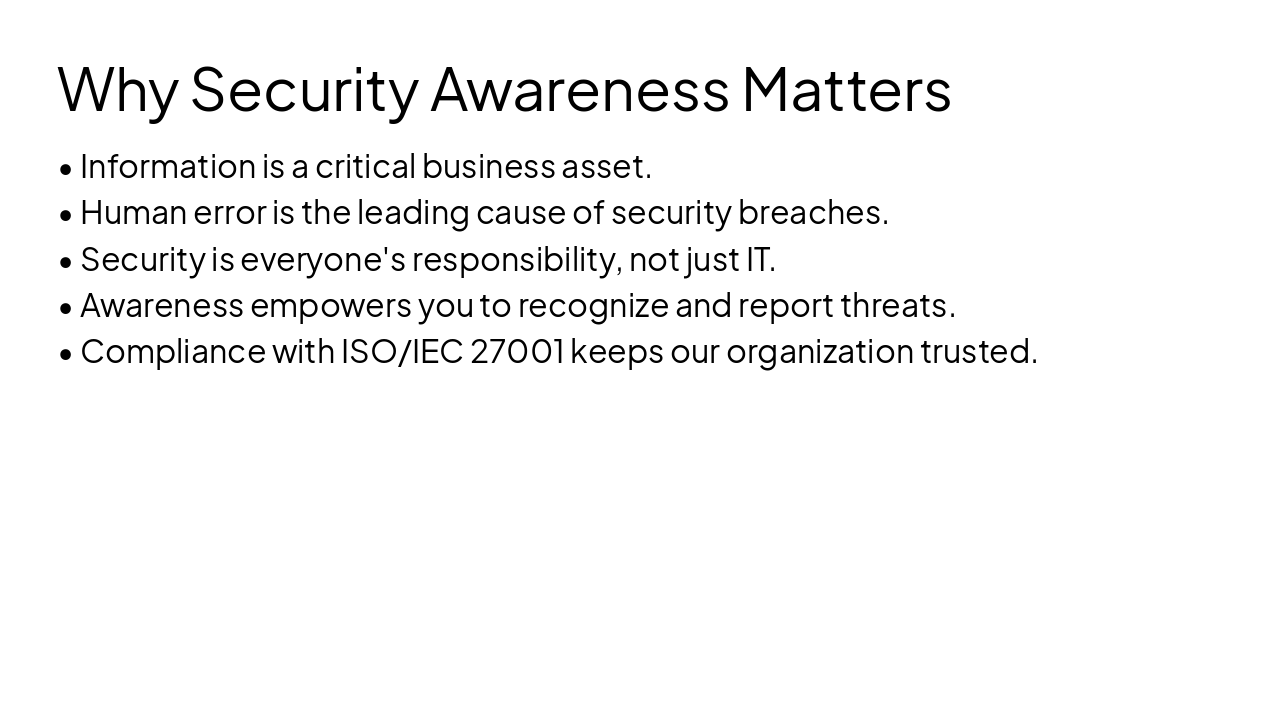 Slide 4 - Why Security Awareness Matters