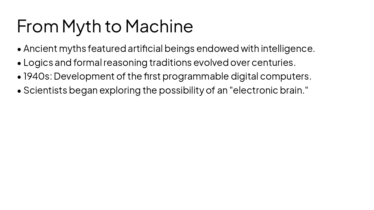Slide 4 - From Myth to Machine