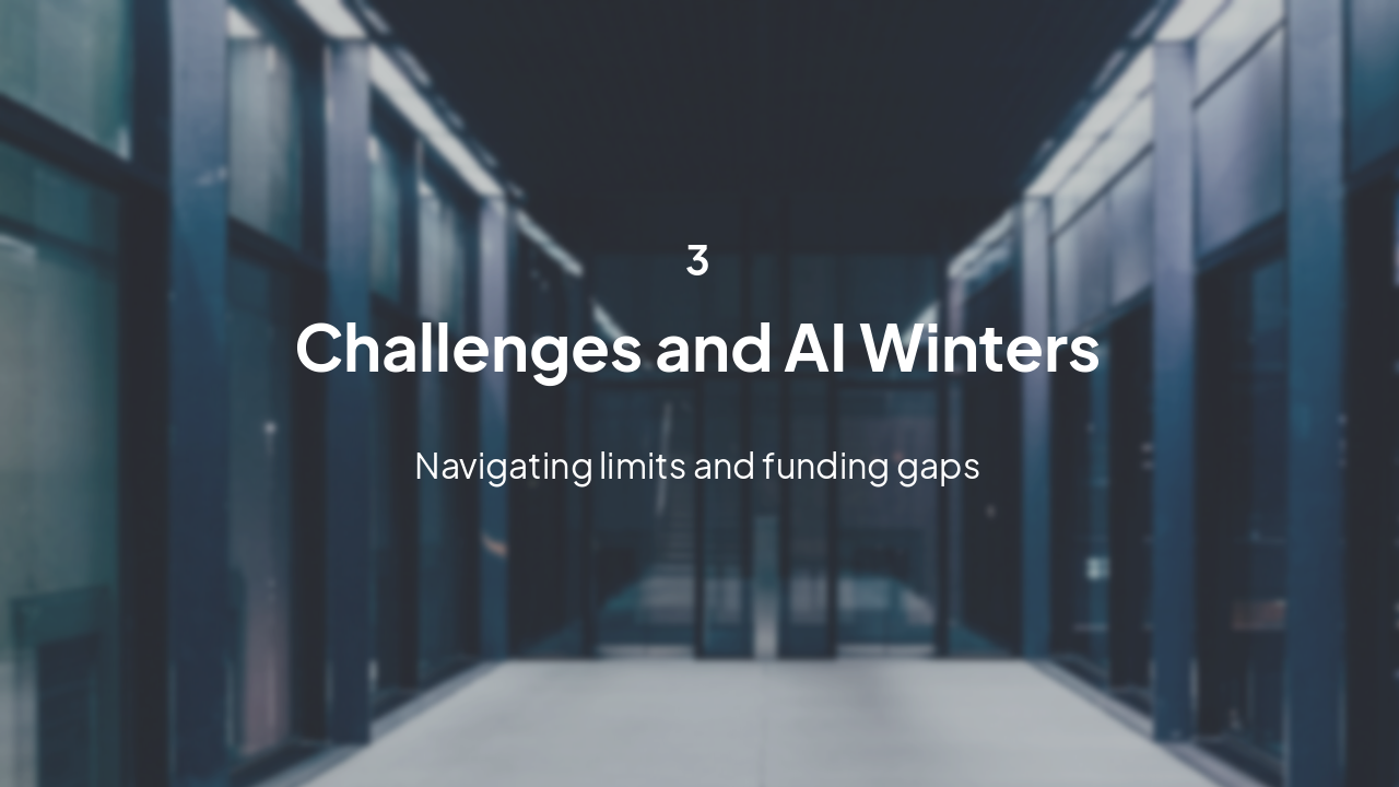 Slide 7 - Challenges and AI Winters