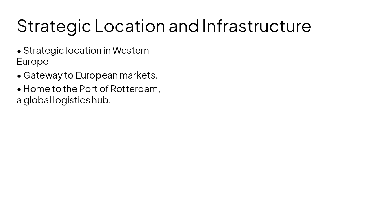 Slide 3 - Strategic Location and Infrastructure