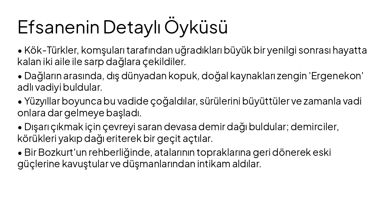 Slide 5 - Efsanenin Detaylı Öyküsü
