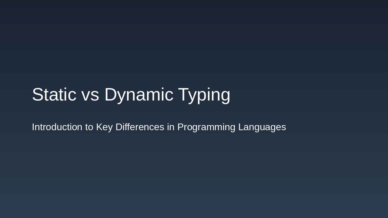 Static vs Dynamic Typing Explained