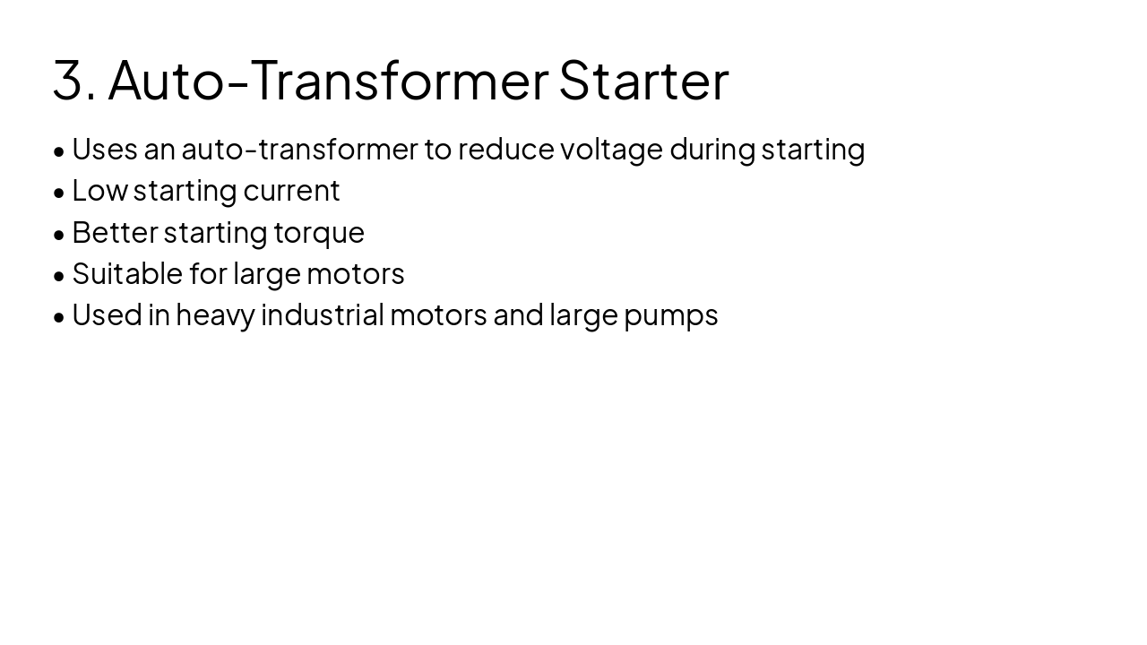 Slide 7 - 3. Auto-Transformer Starter