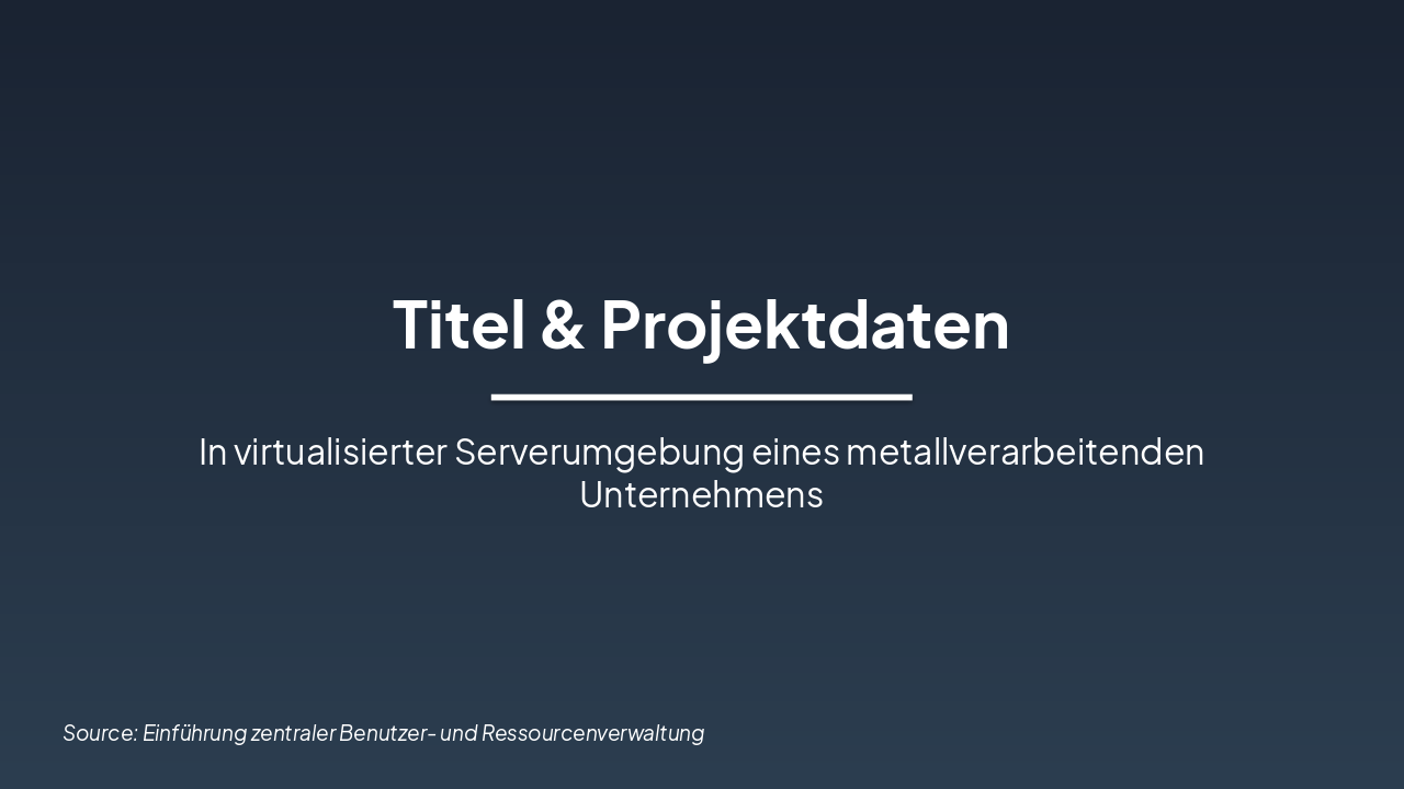 Slide 1 - Titel & Projektdaten
