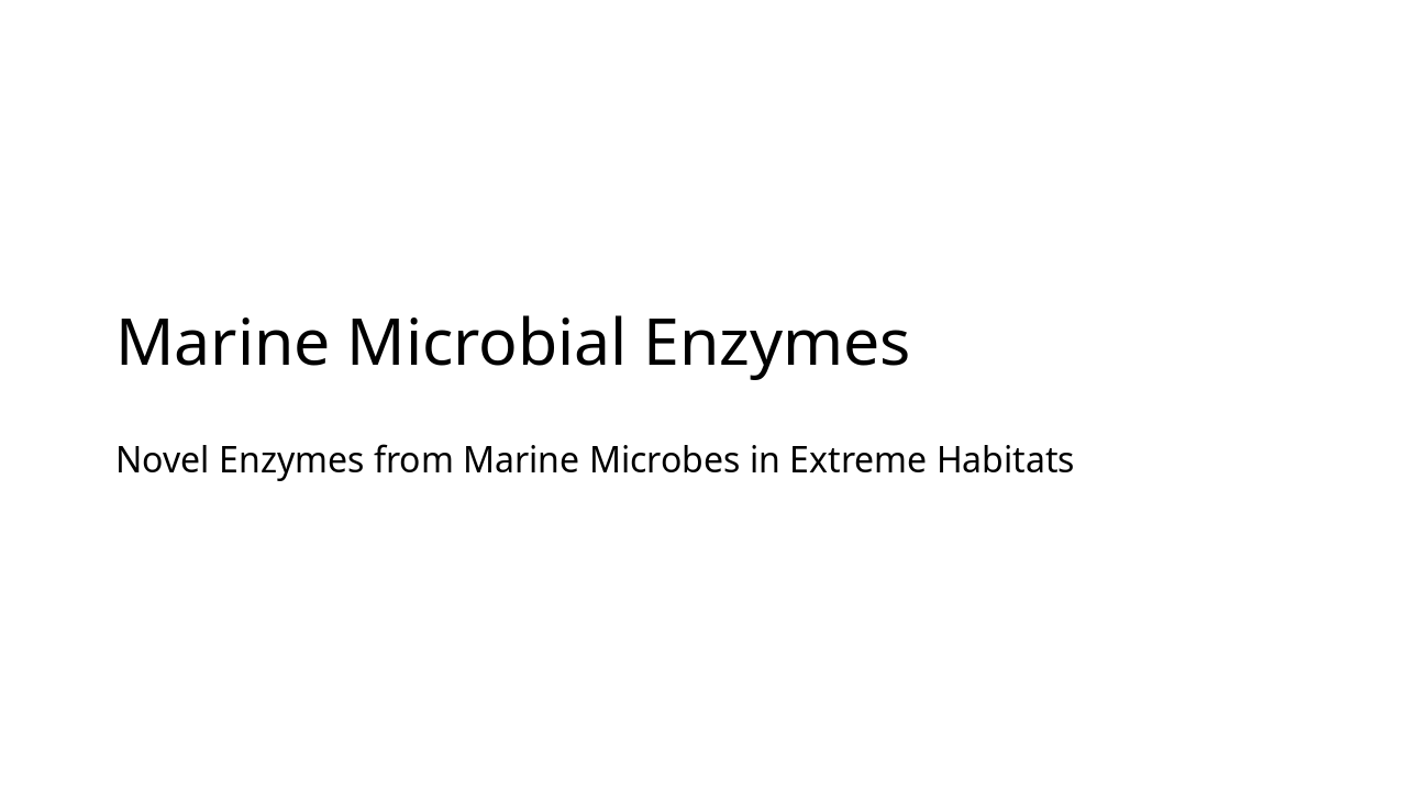 Marine Microbial Enzymes: Extremozymes Unleashed