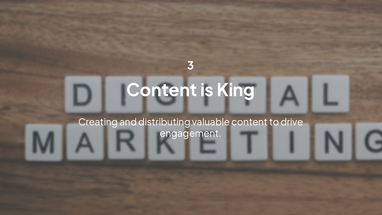 Slide 7 - Section 3: Content is King