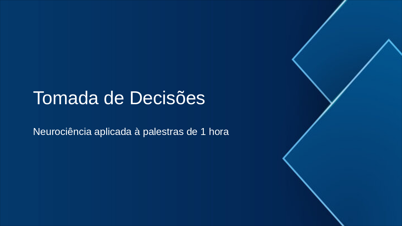 Neurociência da Tomada de Decisões