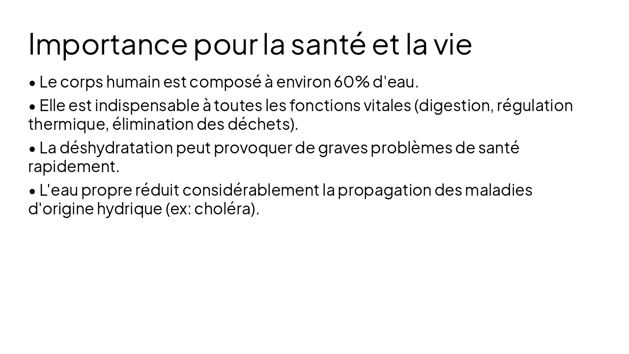 Slide 3 - Importance pour la santé et la vie