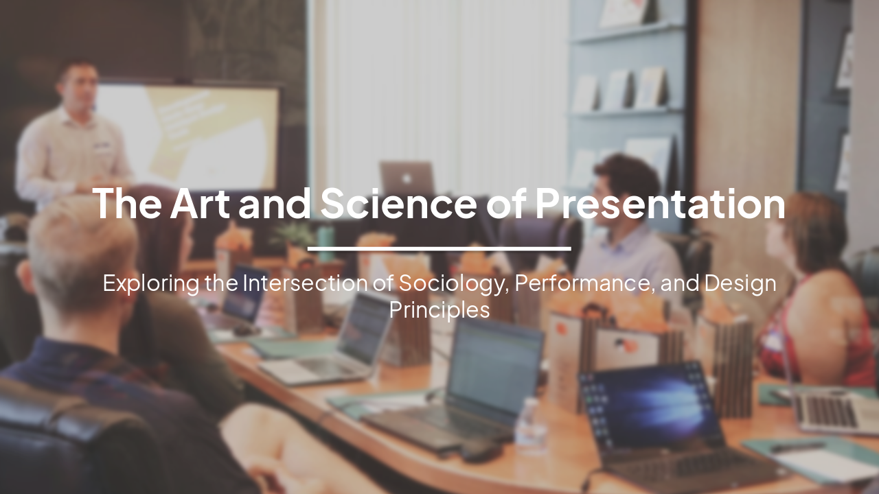 Slide 1 - The Art and Science of Presentation