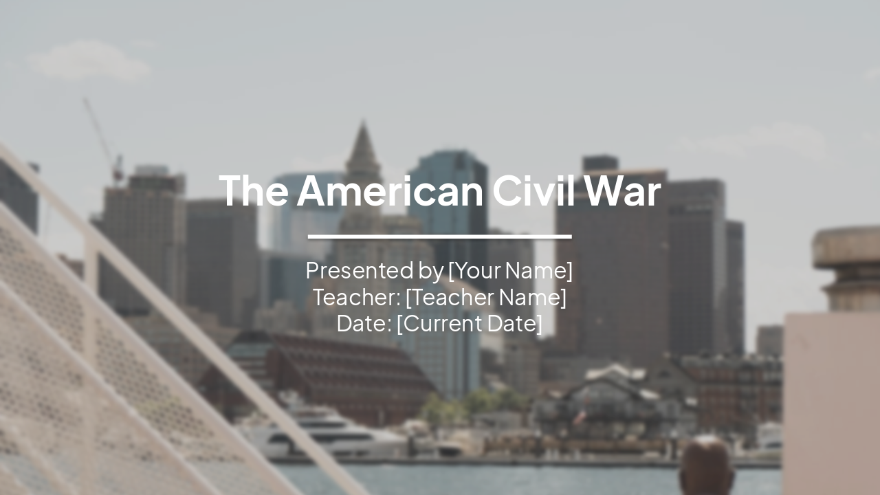 Slide 1 - The American Civil War